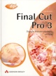 Final Cut Pro 3 - Digitale Videobearbeitung am Mac ~ 2002, Addison-Wesley
